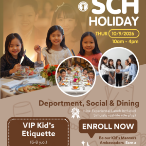 Social & Dining Etiquette  (Ages 6–8)